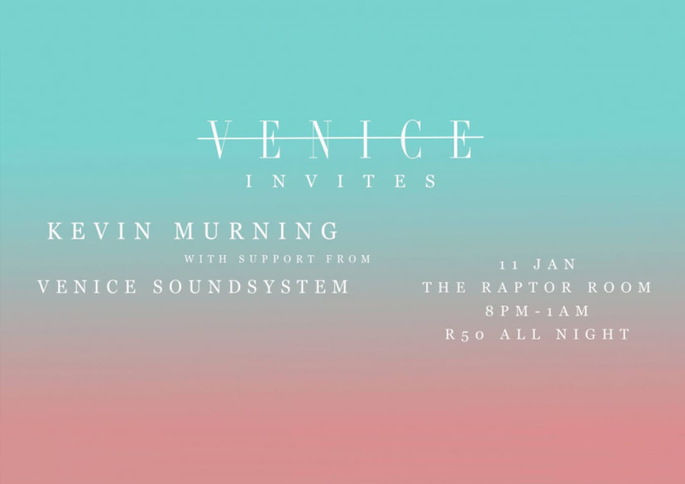 Venice Invites Kevin Murning this Friday