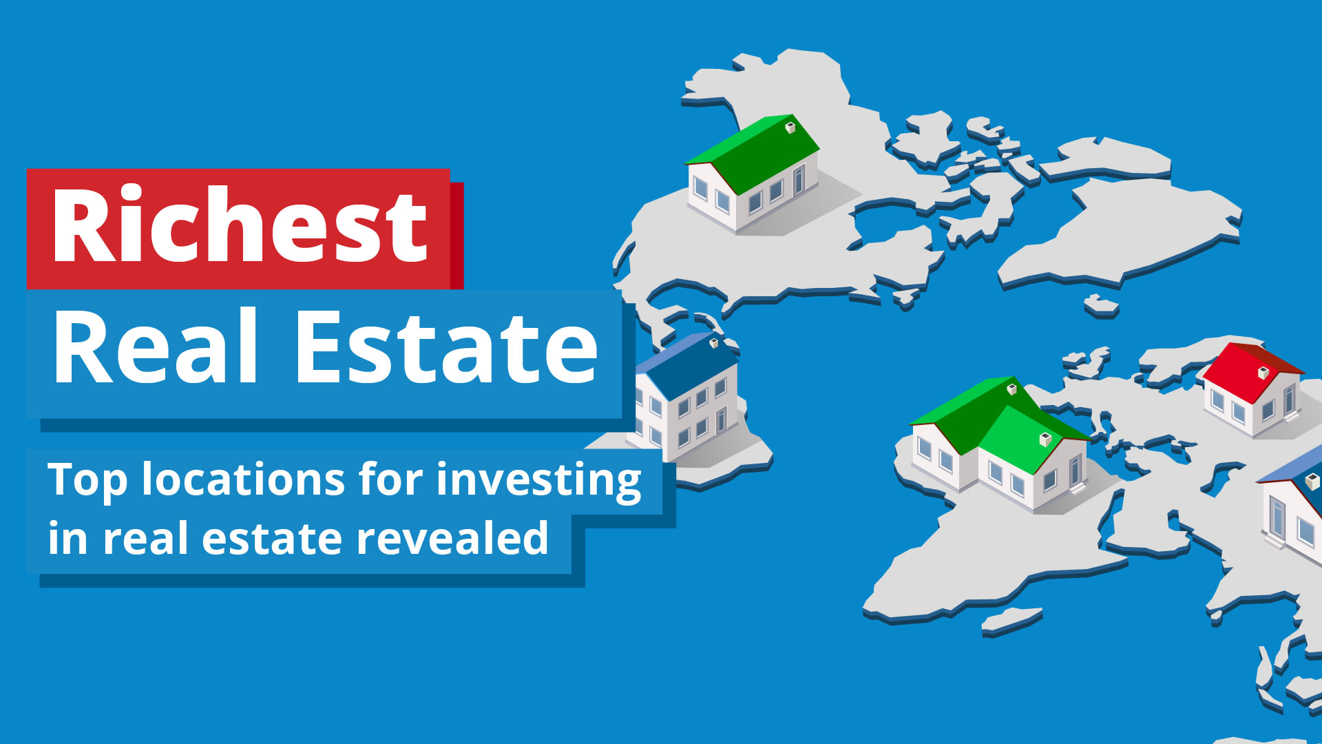 Real Riches Richest Real Estate - 1st Move Blog