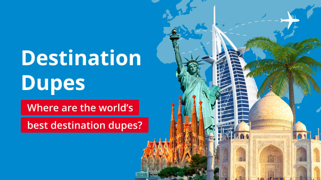 5 Best Destination Dupes for 2025: Travel the World for Less