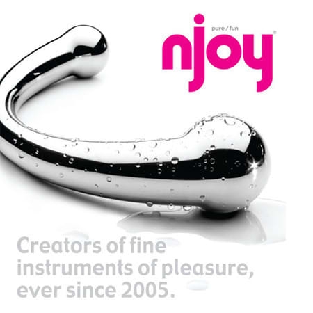 Njoy Metal Sex Toys every since 2005