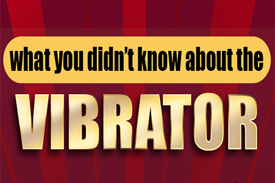 Main Image for article What You Didn't Know About the Vibrator - Infographic