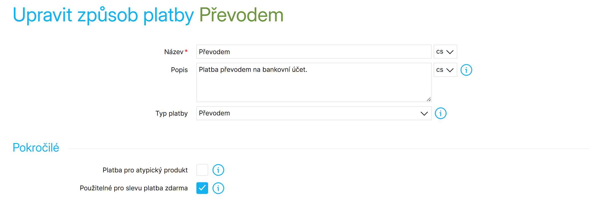 Nastavení způsobu platby v jeho detailu