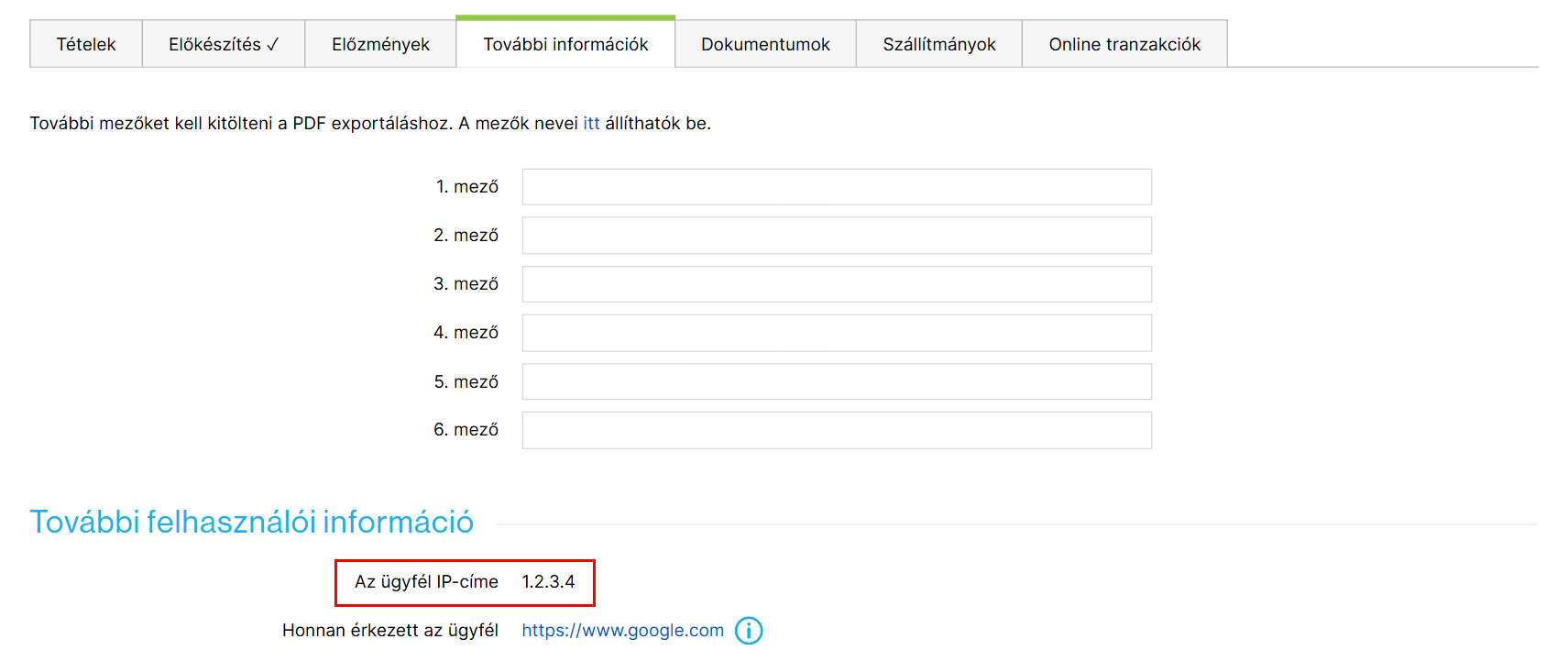 IP-cím, amelyről a rendelés létrejött