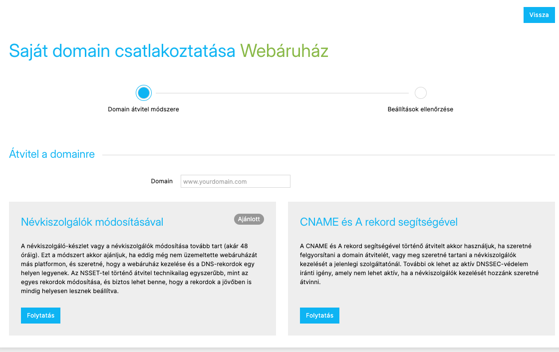 A Saját domain csatlakoztatása varázsló: Domain mező és a DNS beállításának módja
