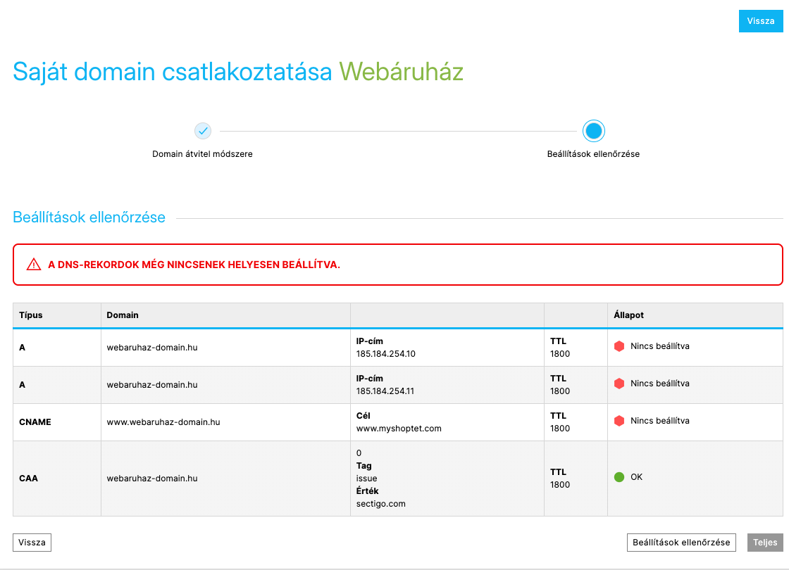 A varázsló második lépése: a domain DNS rekordjainak ellenőrzése a Beállítások ellenőrzése és a Teljes gombbal