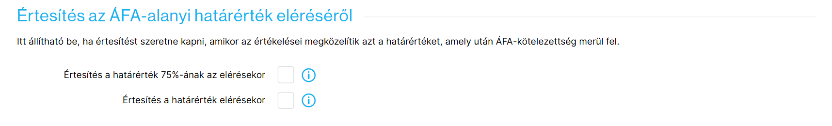 Értesítések engedélyezve az ÁFA-alanyi határérték eléréséről