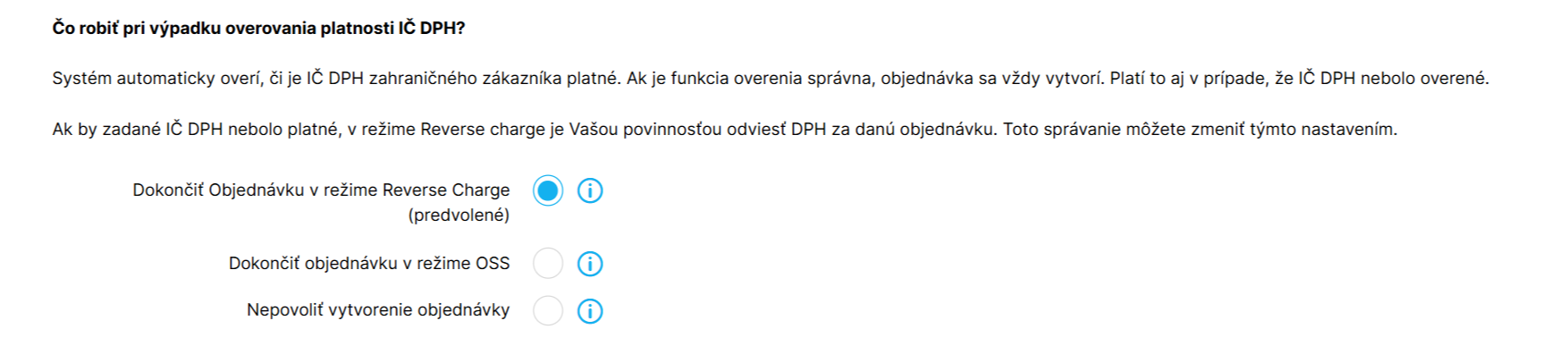 Čo sa má stať s objednávkou, ak je overenie IČ DPH nedostupné