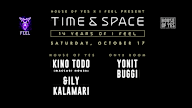 House Of Yes X I Feel Present Time & Space: Kino Todo + More at House of Yes