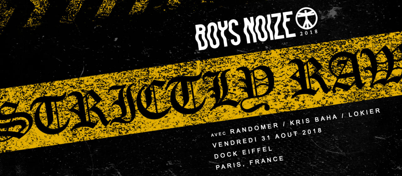 BOYS NOIZE présente STRICTLY RAW WAREHAUS