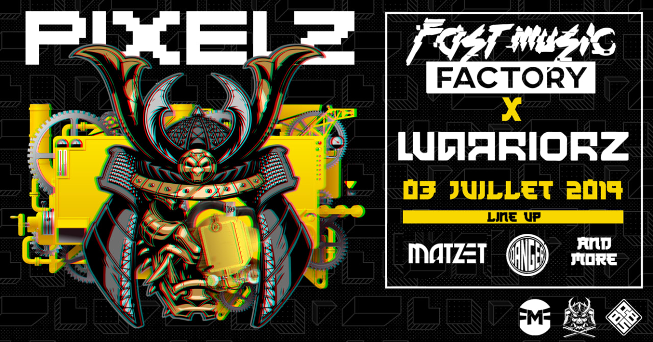 PixelZ  (Warriorz x Fast Music Factory)