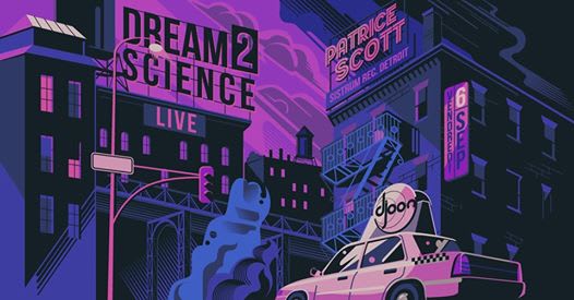 Djoon: Dream 2 Science (live) & Patrice Scott