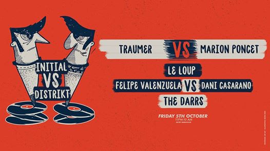 Initial vs Distrikt - Warehouse: Traumer, Le Loup, Melcure &more