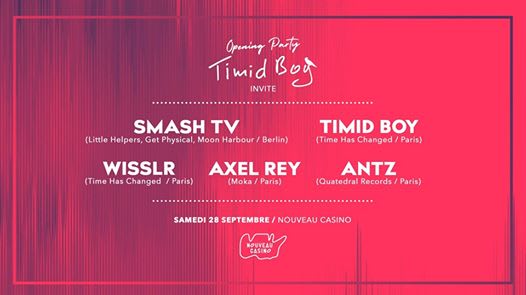 Opening Timid Boy Invite : Smash TV, Wisslr, Axel Rey, Antz