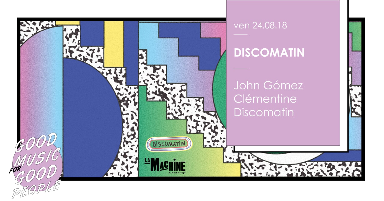 Discomatin : John Gómez • Clémentine • Discomatin