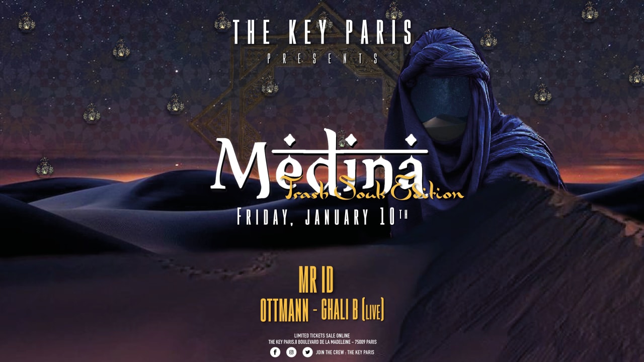 The Key Paris : Medina (Trash Souk Edition) with Mr ID