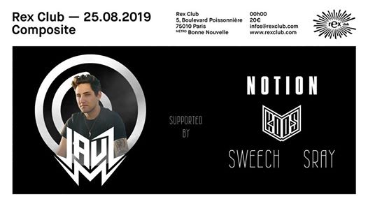 Rex Club Présente Composite: Jauz, Notion, Koos, Sweech & Spray