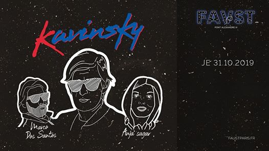 Faust: Kavinsky, Marco Dos Santos, Anja Sugar