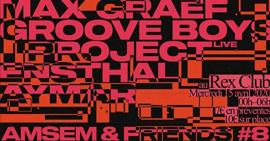 Amsem & Friends (8): Aymar, Max Graef, Groove Boys Project & mor