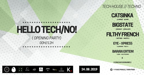 Hello Tech/No! - Opening Party (Folies Pigalle - Paris) 0h/12h