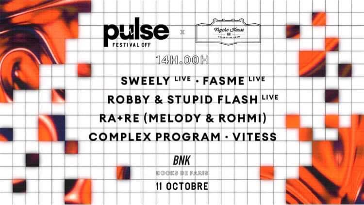 Pulse Festival Off x Vryche House w/ Sweely Live l Fasme Live l RA + RE & more