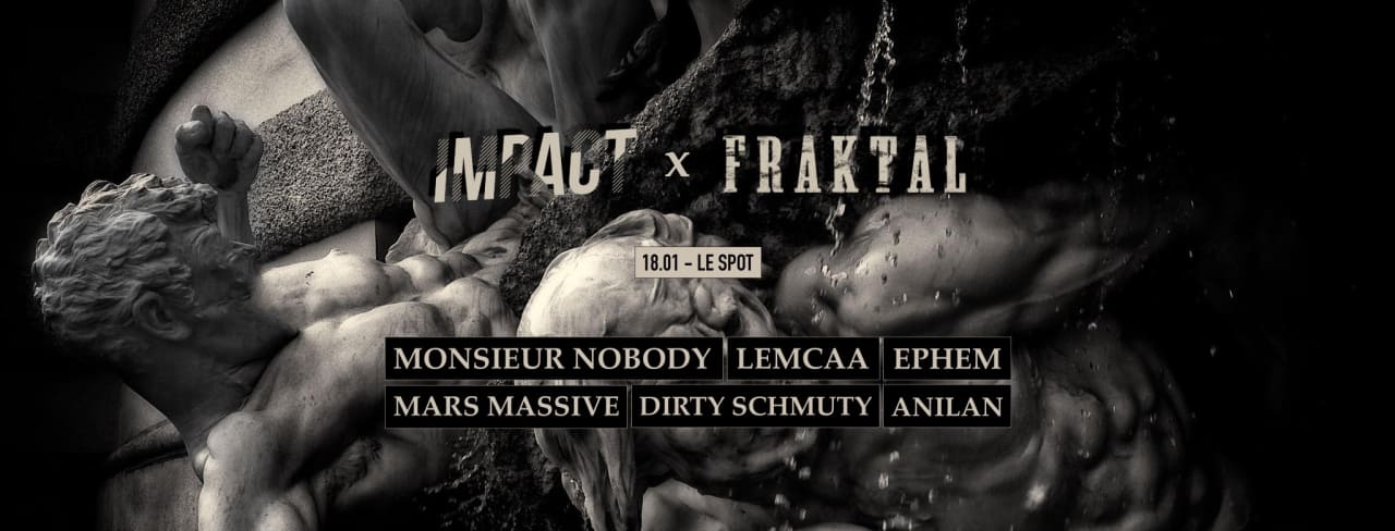 Impact x Fraktal: Le Spot