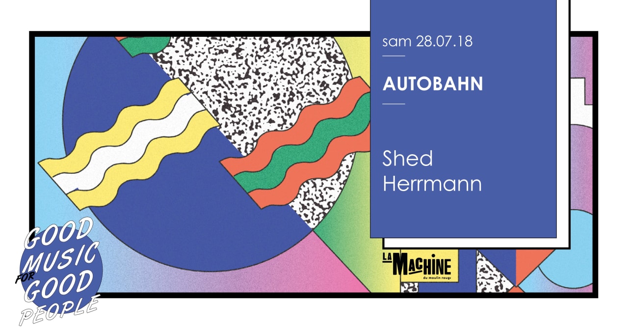 Autobahn : Shed • Herrmann