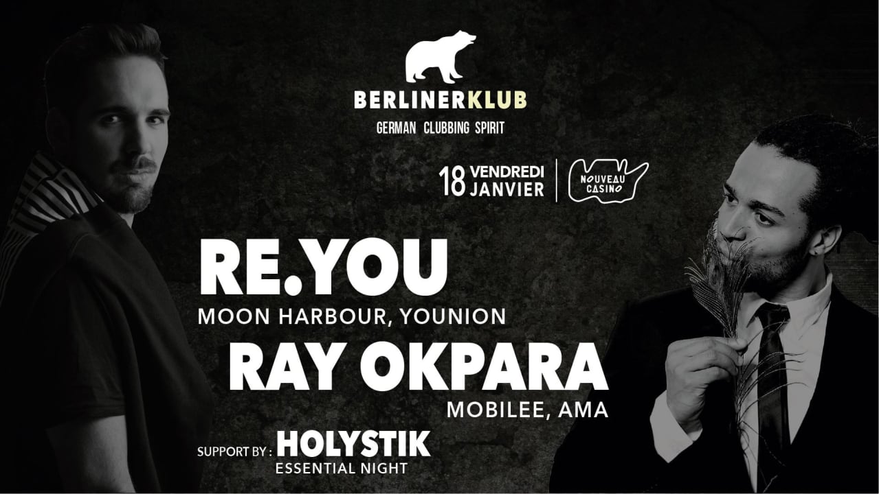 Berliner Klub : Re.You, Ray Okpara, Holystik