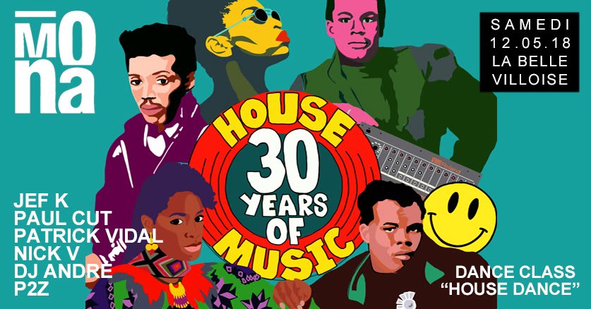 Mona 30 ans de House w/Jef K, Paul Cut, Patrick Vidal, Nick V