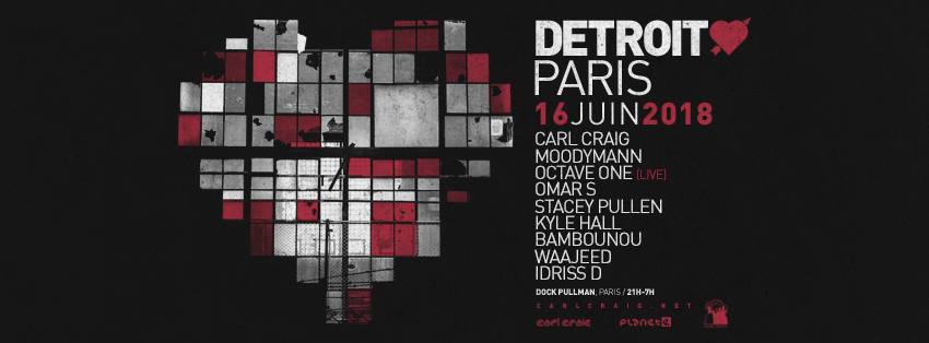 DETROIT LOVE w/ Carl Craig, Moodymann, Octave One & more