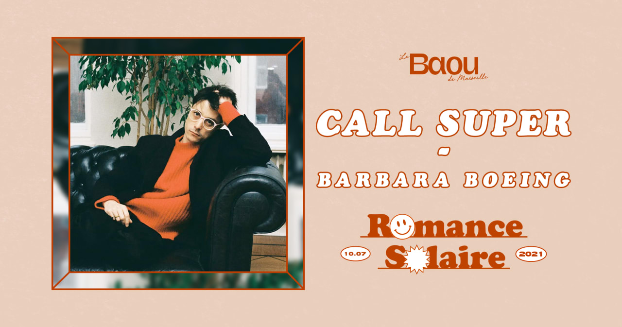 BAOU : Romance Solaire / Call Super + Barbara Boeing