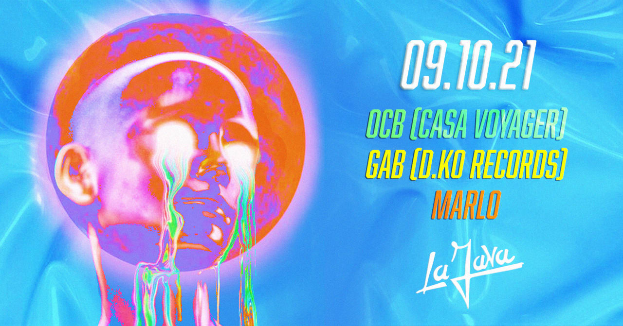 LA JAVA : OCB (Casa Voyager) / GGGG (D.KO Records) / Marlo