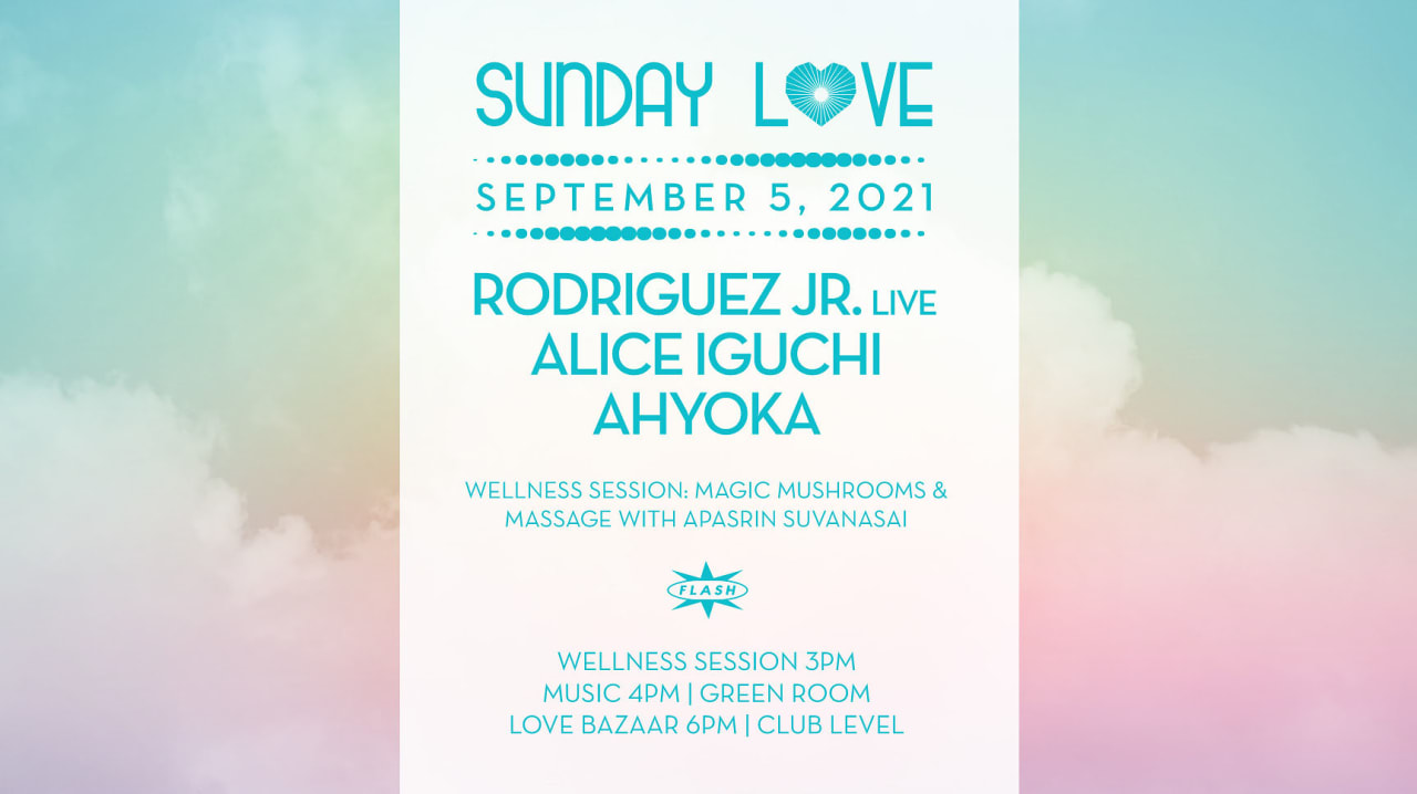 Sunday Love: Rodriguez Jr [LIVE] - Alice Iguchi - AYHOKA