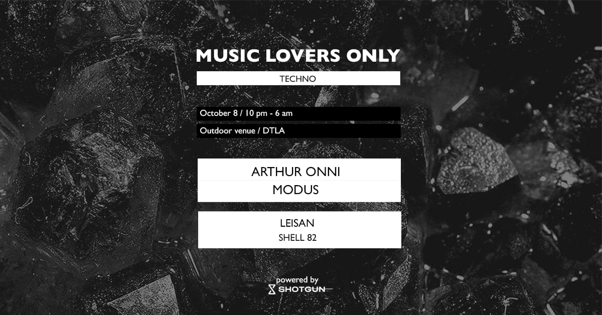 Arthur Onni, Modus, LEISAN at Music Lovers Only