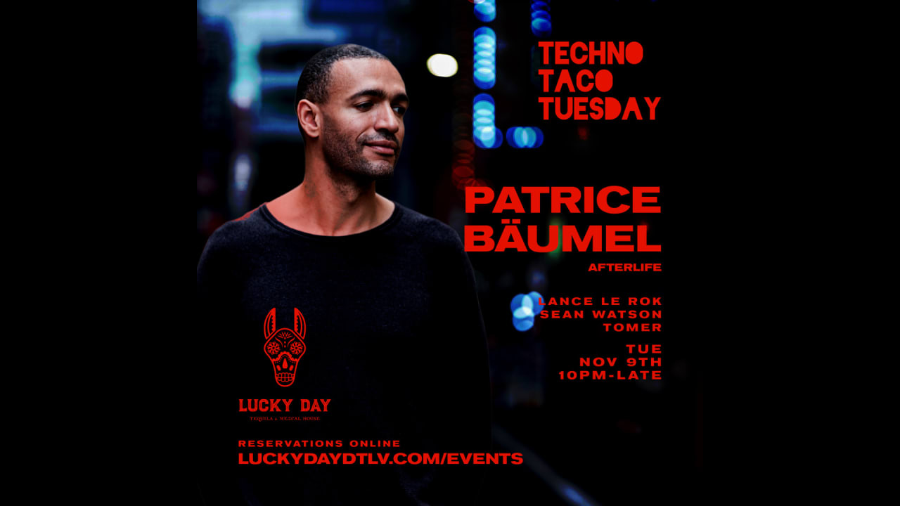 Techno Taco Tuesday ft. Patrice Bäumel