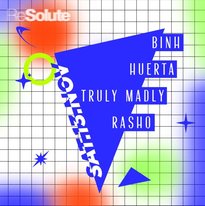 ReSolute w Binh, Huerta, Truly Madly & Rasho