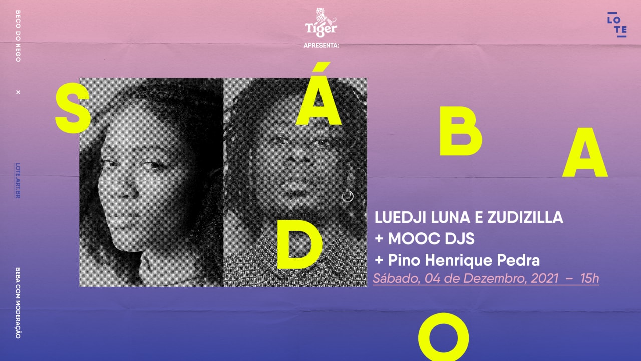 Tiger apresenta: Luedji Luna feat. Zudizilla no LOTE