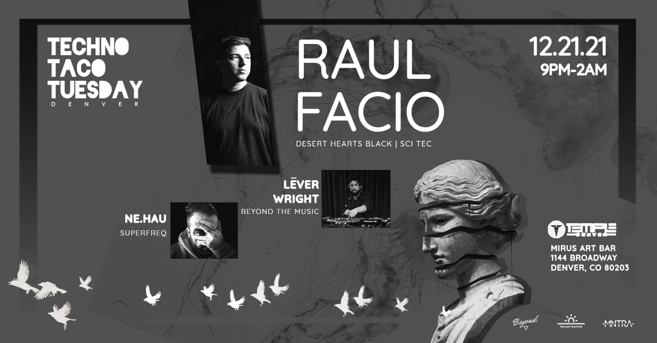 Techno Taco Tuesday Denver ft. Raul Facio