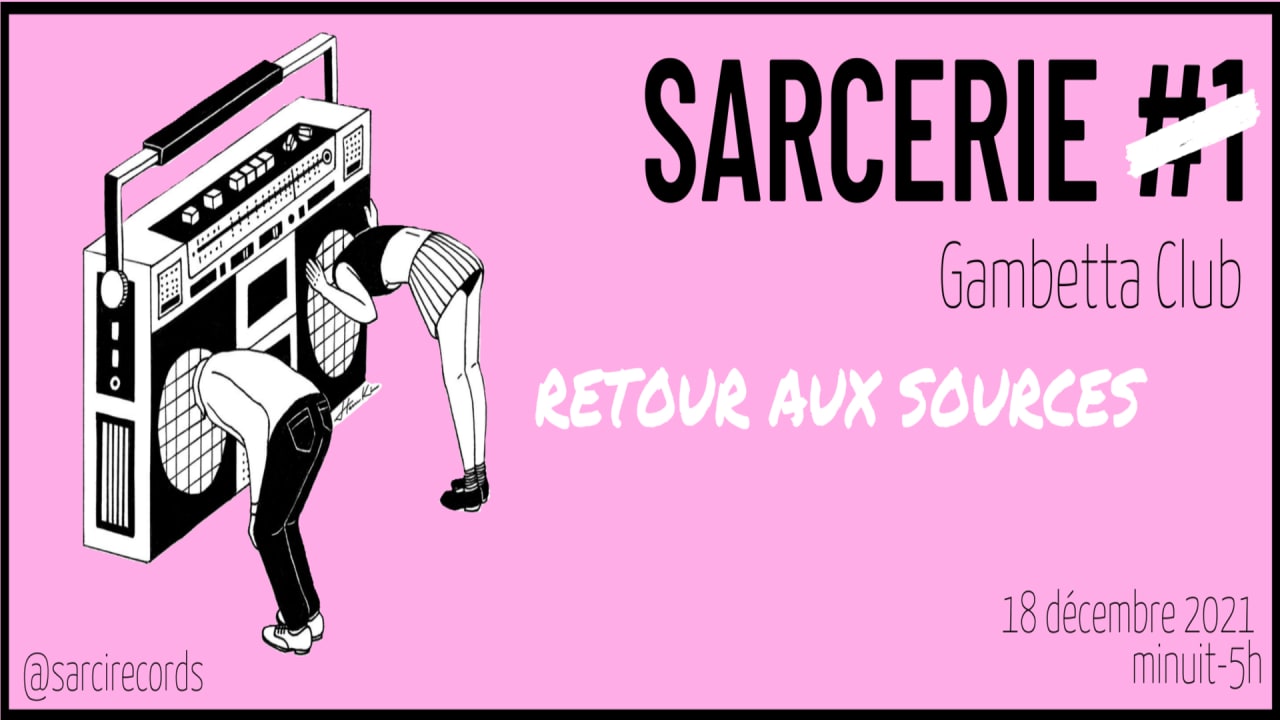 La Sarcerie : RETOUR AUX SOURCES