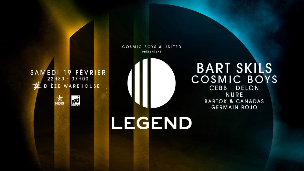 OPENING : LEGEND with BART SKILS, COSMIC BOYS and more by UNITED