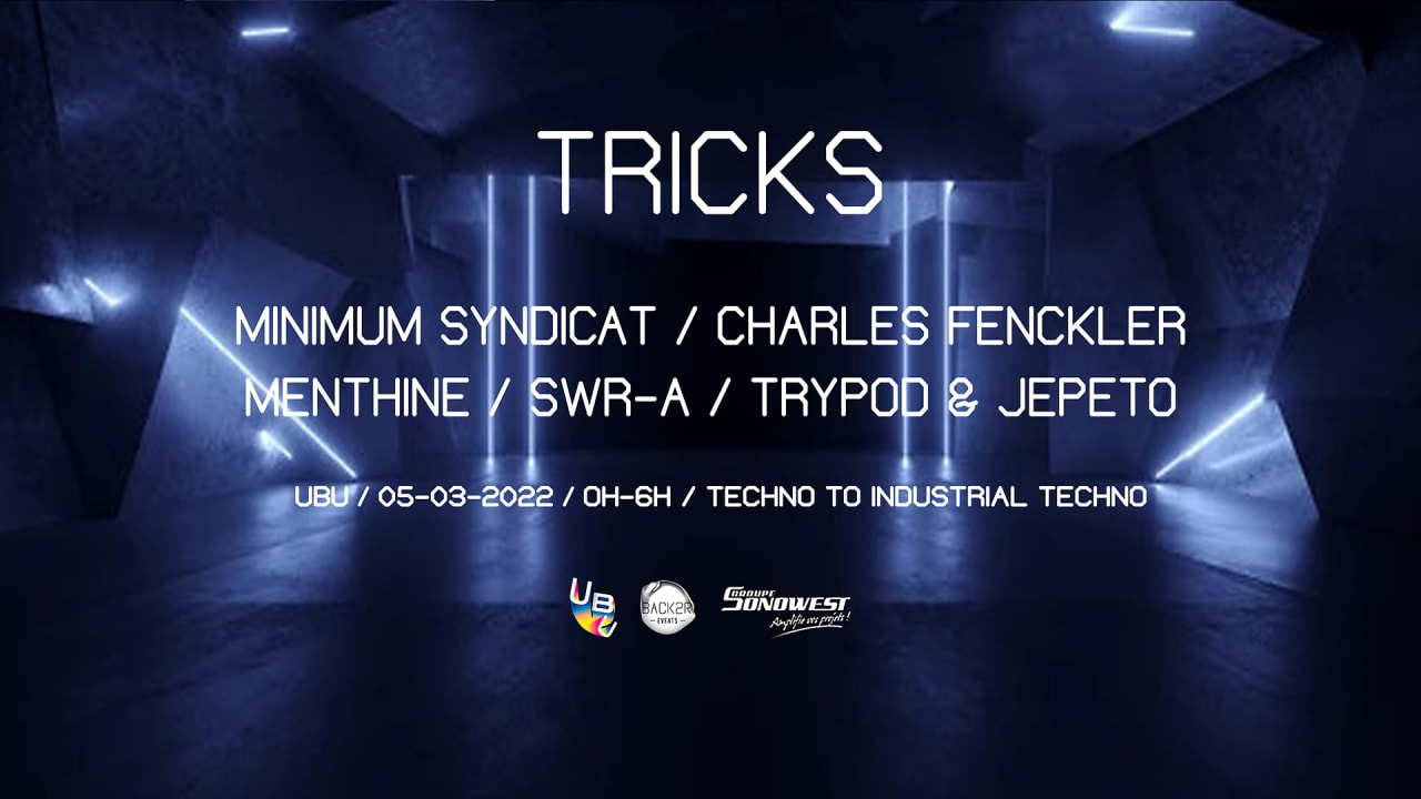 Tricks : Minimun Syndicat, Charles Fenckler, Menthine & more