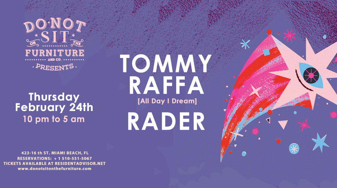 Tommy Raffa [All Day I Dream] and Rader