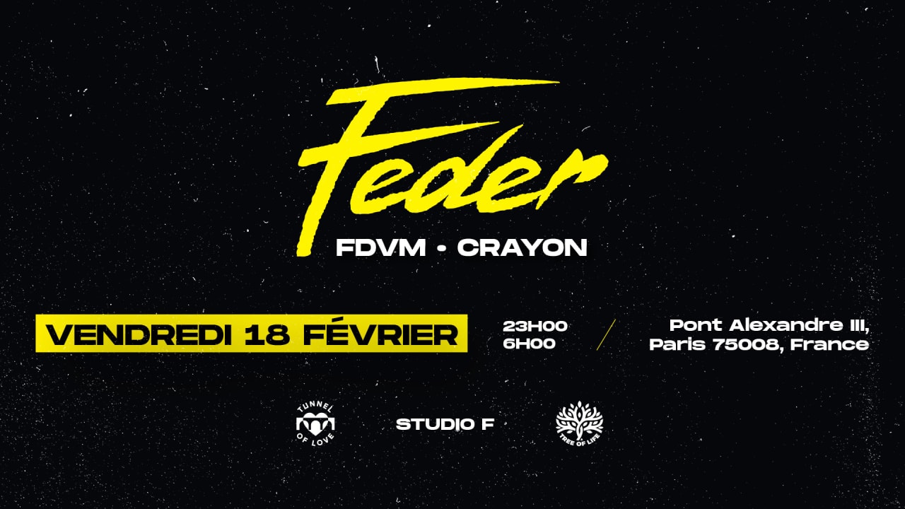 Studio F x Tunnel Of Love : Feder & Friends