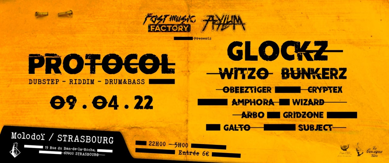 AZYLUM & Fast Music Factory presents: PROTOCOL w/GLOCKZ