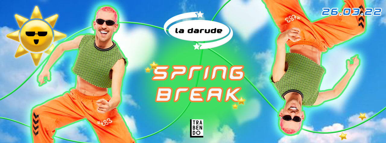 La Darude : Spring Break