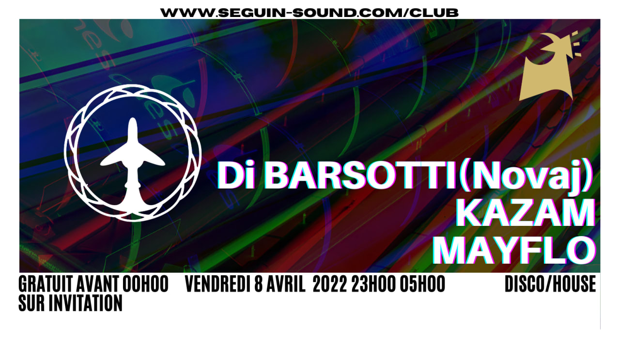 SEGUIN SOUND : Di Barsotti - Kazam - Mayflo