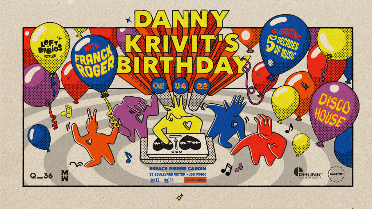 Danny Krivit's Birthday w/ Franck Roger ☆ LOFT Babies