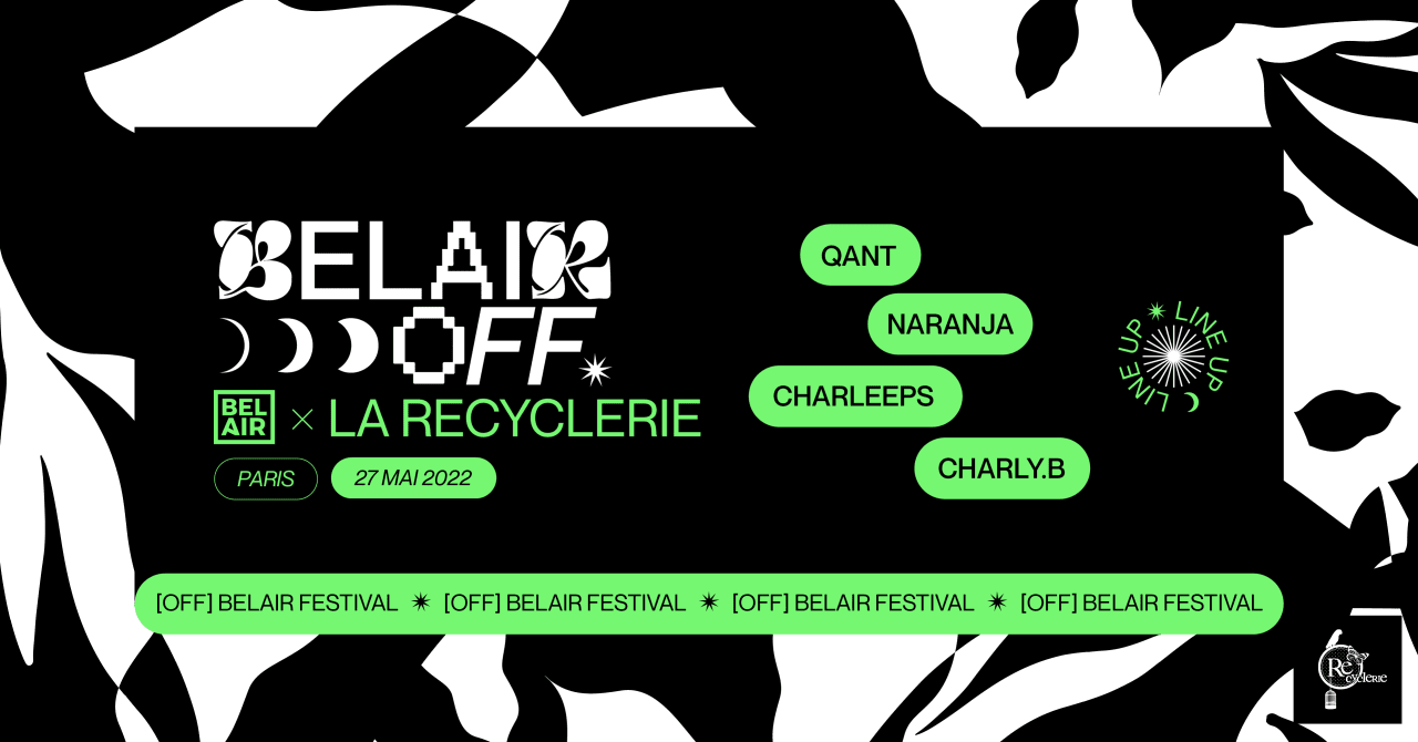 [OFF] BEL AIR FESTIVAL X La REcyclerie