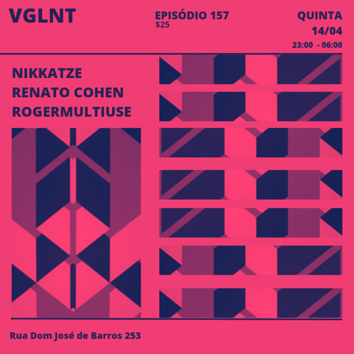 VGLNT ep. 157 com NIKKATZE,  RENATO COHEN e ROGERMULTIUSE 