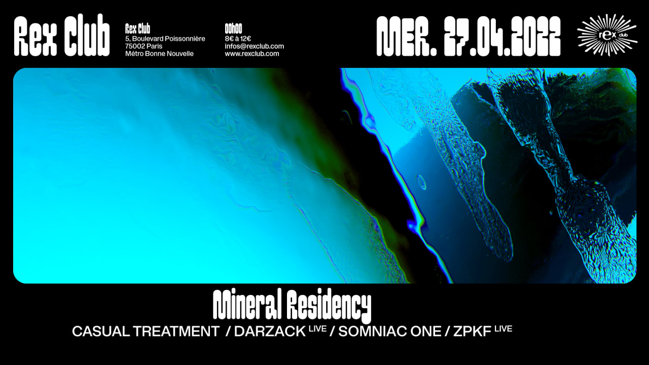 Mineral Residency: Darzack Live, Casual Treatment, Somniac One & more