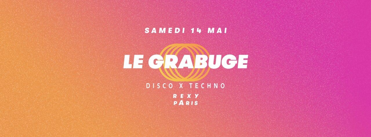 Le Grabuge #16 • 2 Rooms • Disco x Techno